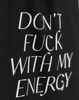 ACCESSOIRES – Baumwolltasche DON'T FUCK WITH MY ENERGY - Studio Schön®