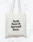 ACCESSOIRES – Baumwolltasche STOP HATE SPREAD LOVE - Studio Schön®