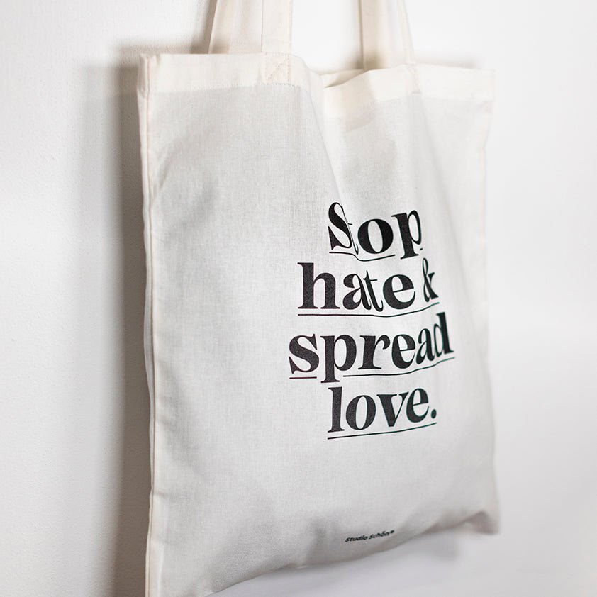 ACCESSOIRES – Baumwolltasche STOP HATE SPREAD LOVE - Studio Schön®