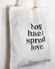ACCESSOIRES – Baumwolltasche STOP HATE SPREAD LOVE - Studio Schön®